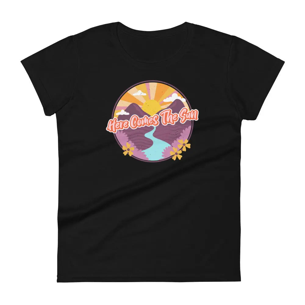 Here Comes Sun Women's t-shirt