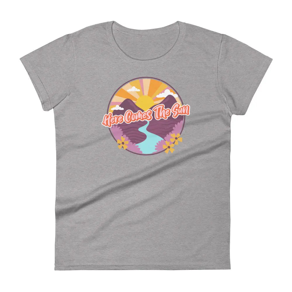 Here Comes Sun Women's t-shirt