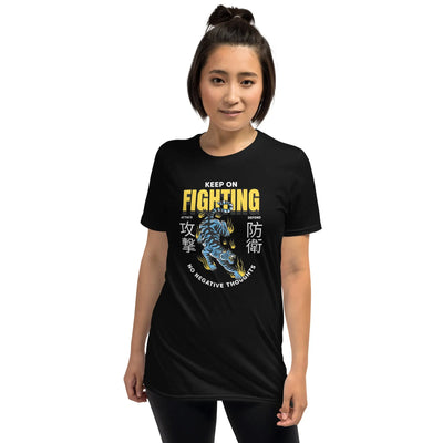 Keep Fighting Unisex T-Shirt