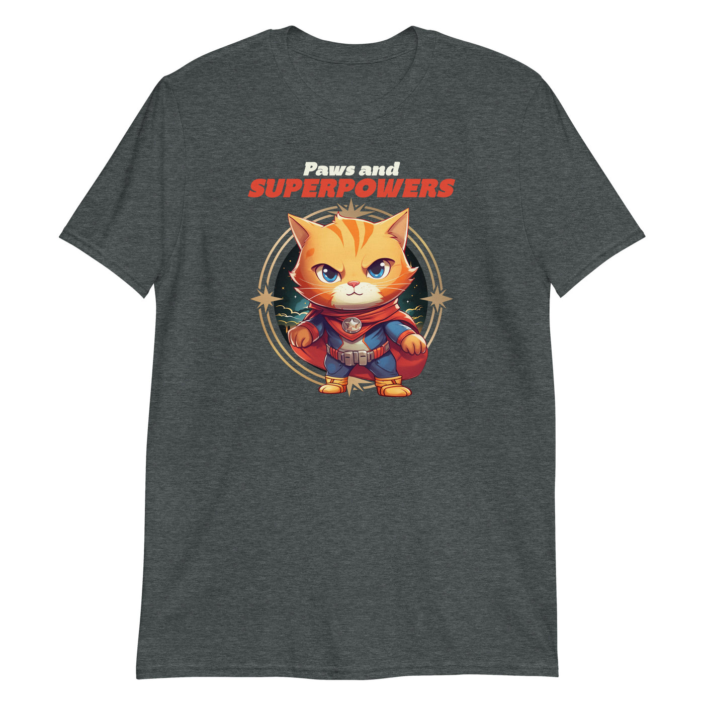 Paws Superpowers Unisex T-Shirt