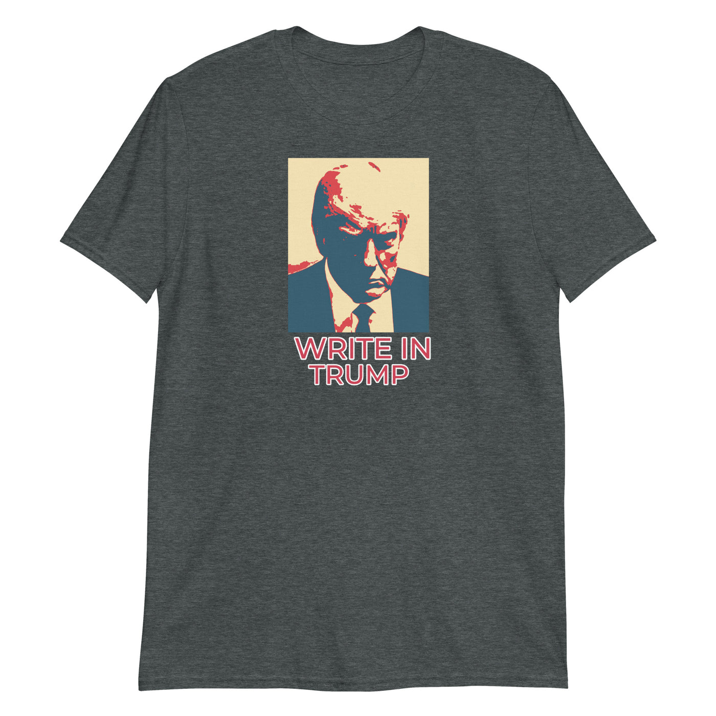 Write In Trump Unisex T-Shirt