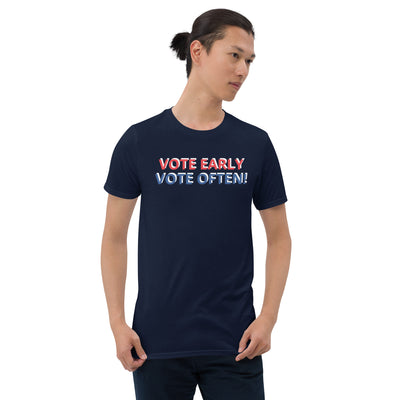 Vote Often Unisex T-Shirt