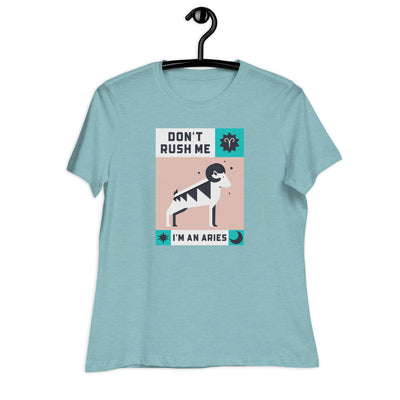 Don't Rush Me Women's T-Shirt